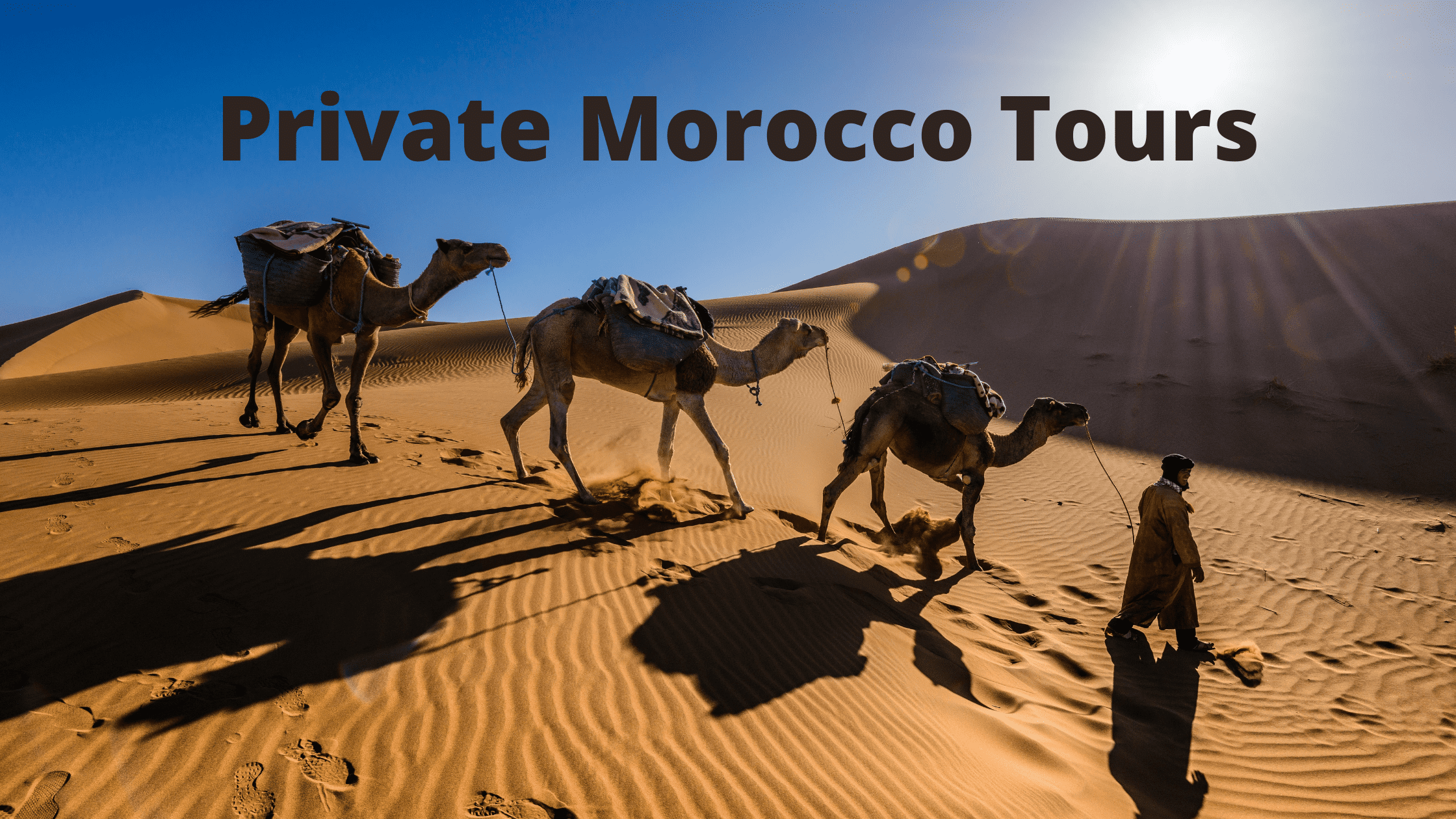 Private Morocco Tours